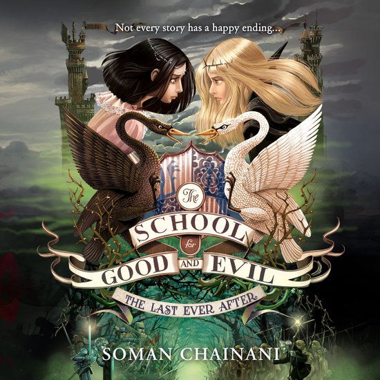 The School for Good and Evil-The Last Ever After - cover