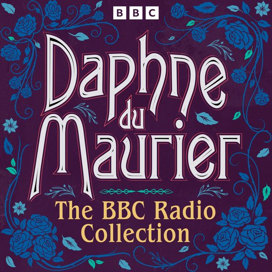 Daphne du Maurier: The BBC Radio Collection - cover