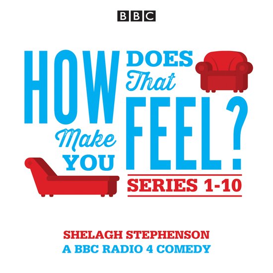 How Does That Make You Feel?: Series 1-10 - cover