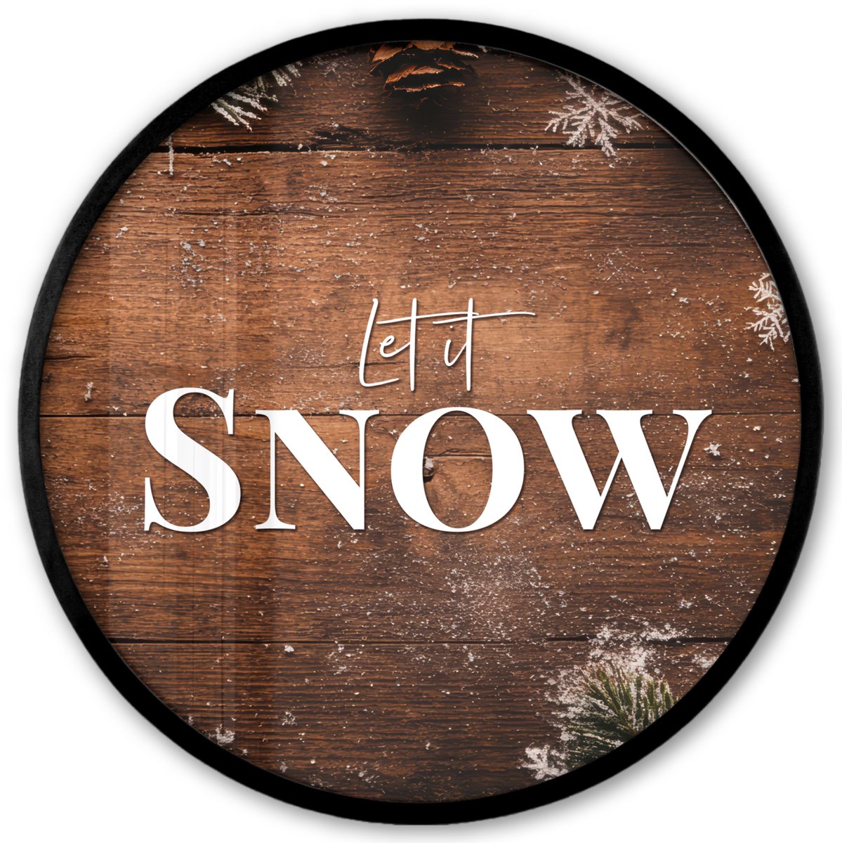 FrameYourWall Poster in lijst Rond - Fotolijst 40x40 cm - Posters - Sneeuw - Houtlook - Quote - Let it snow - Ronde posterlijst zwart - Decoratie - Wanddecoratie woonkamer - Muurdecoratie slaapkamer Tekst - Houtlook