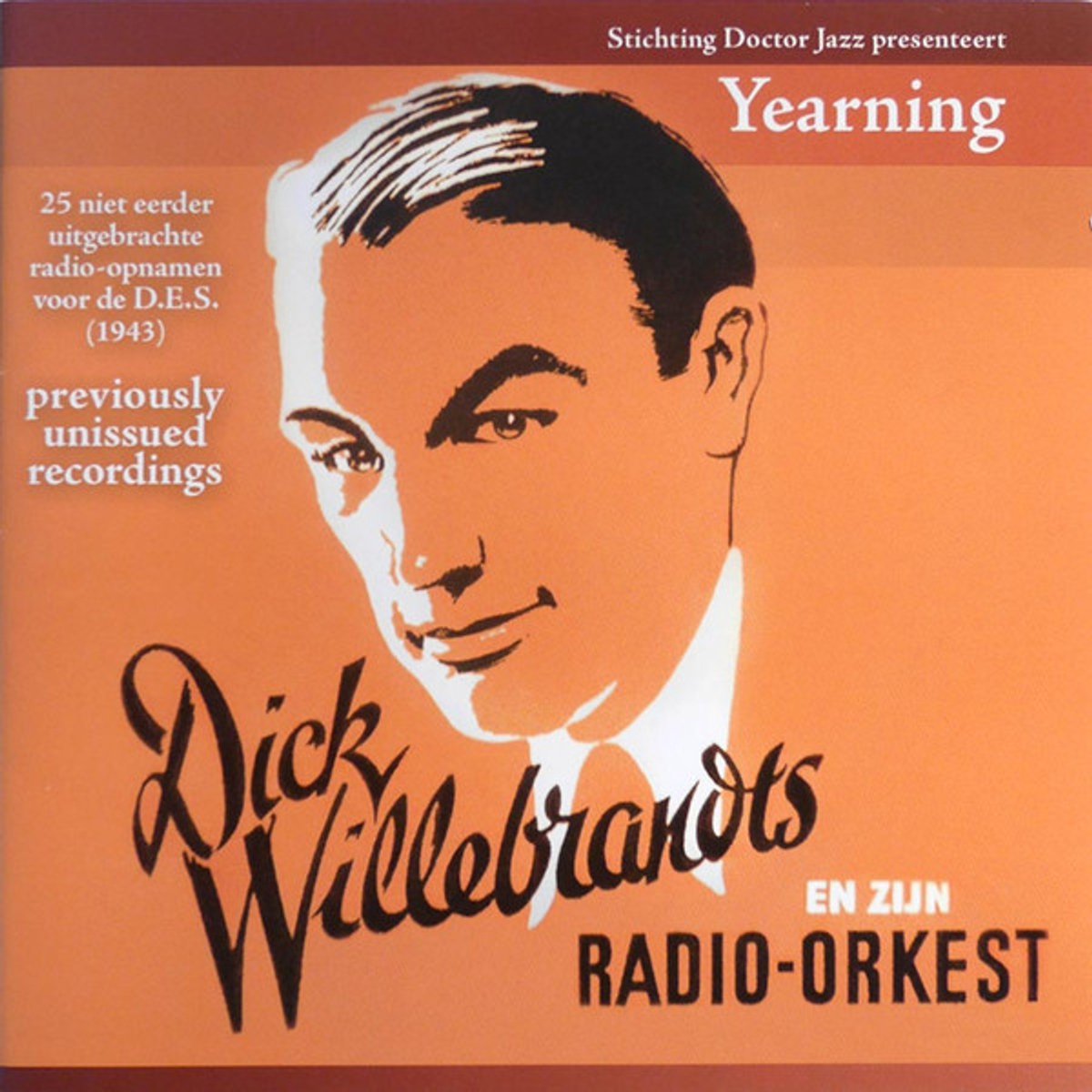 Dick Willebrandts En Zijn Radio-Orkest Yearning 1943