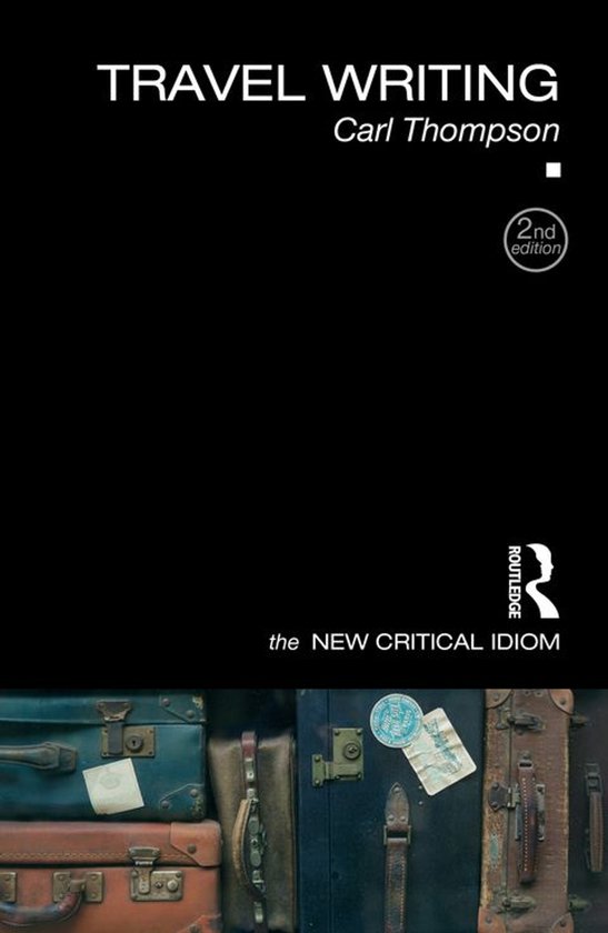 The New Critical Idiom - Travel Writing - cover