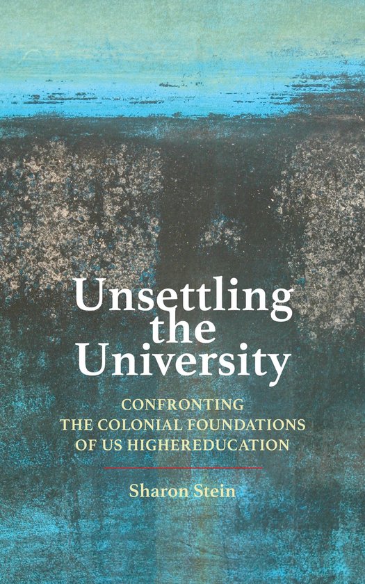 Critical University Studies - Unsettling the University - cover
