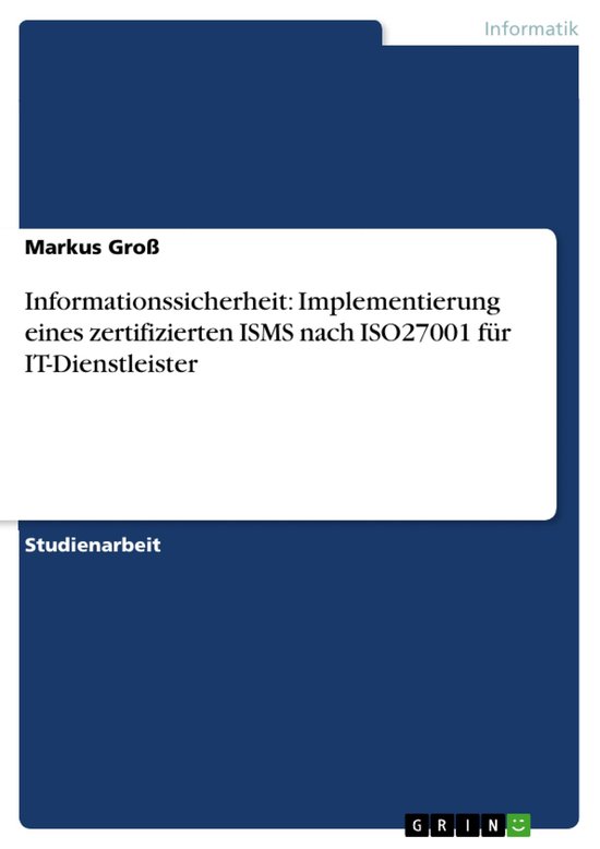 Informationssicherheit: Implementierung eines zertifizierten ... - cover