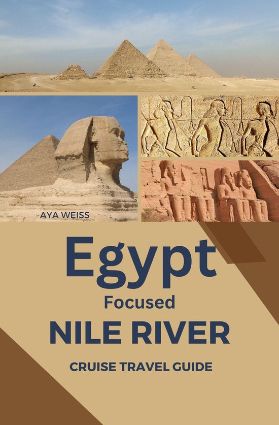 Egypt Focused Nile River Cruise Travel Guide - cover