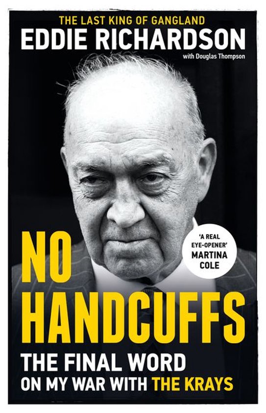 No Handcuffs: The Final Word on My War with The Krays - cover