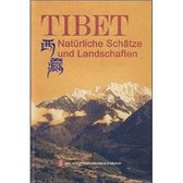 Tibet: Natürliche Schätze und Landschaften