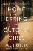 Boekcover van "Home for Erring and Outcast Girls" met een vrouw in een vintage jurk en hoed, een koffer dragend.