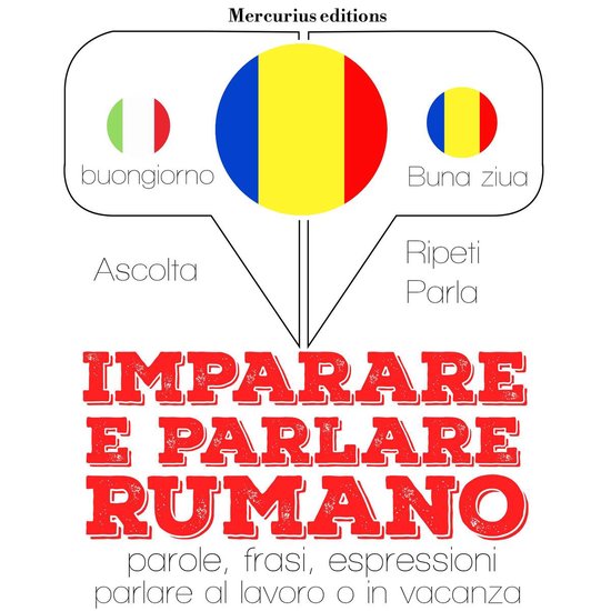 Imparare e parlare Rumeno - cover