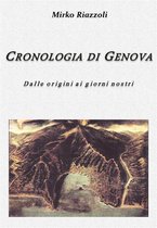 Le città del Belpaese 1 - Cronologia di Genova