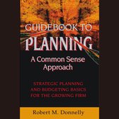 Guide Book to Planning - a Common Sense Approach
