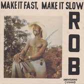 Make It Fast, Make It Slow (LP)
