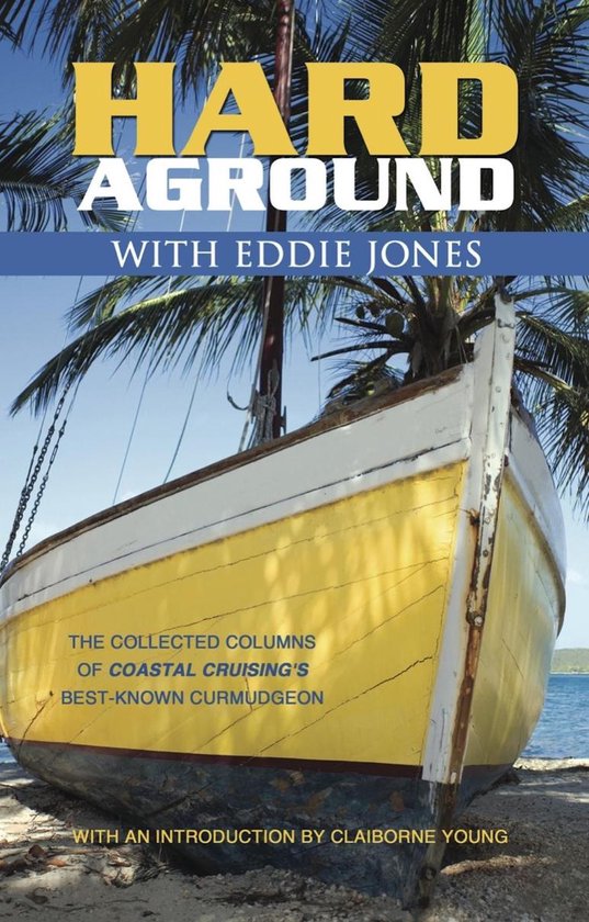 Doing Stupid Stuff on Boats 1 - Hard Aground with Eddie Jone ... - cover