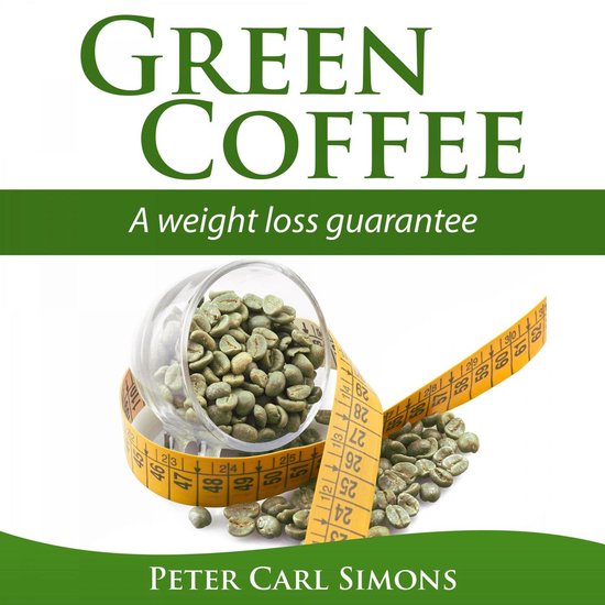 Green Coffee - A Weight Loss Guarantee? - cover