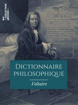 Classiques - Dictionnaire philosophique