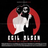 Egil Olsen - You And Me Against The World (LP)