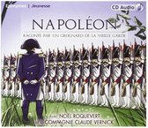 No'l Rocquevert - Napoleon Racont' Par Un Grognard (CD)