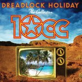 Dreadlock Holiday - The Collection