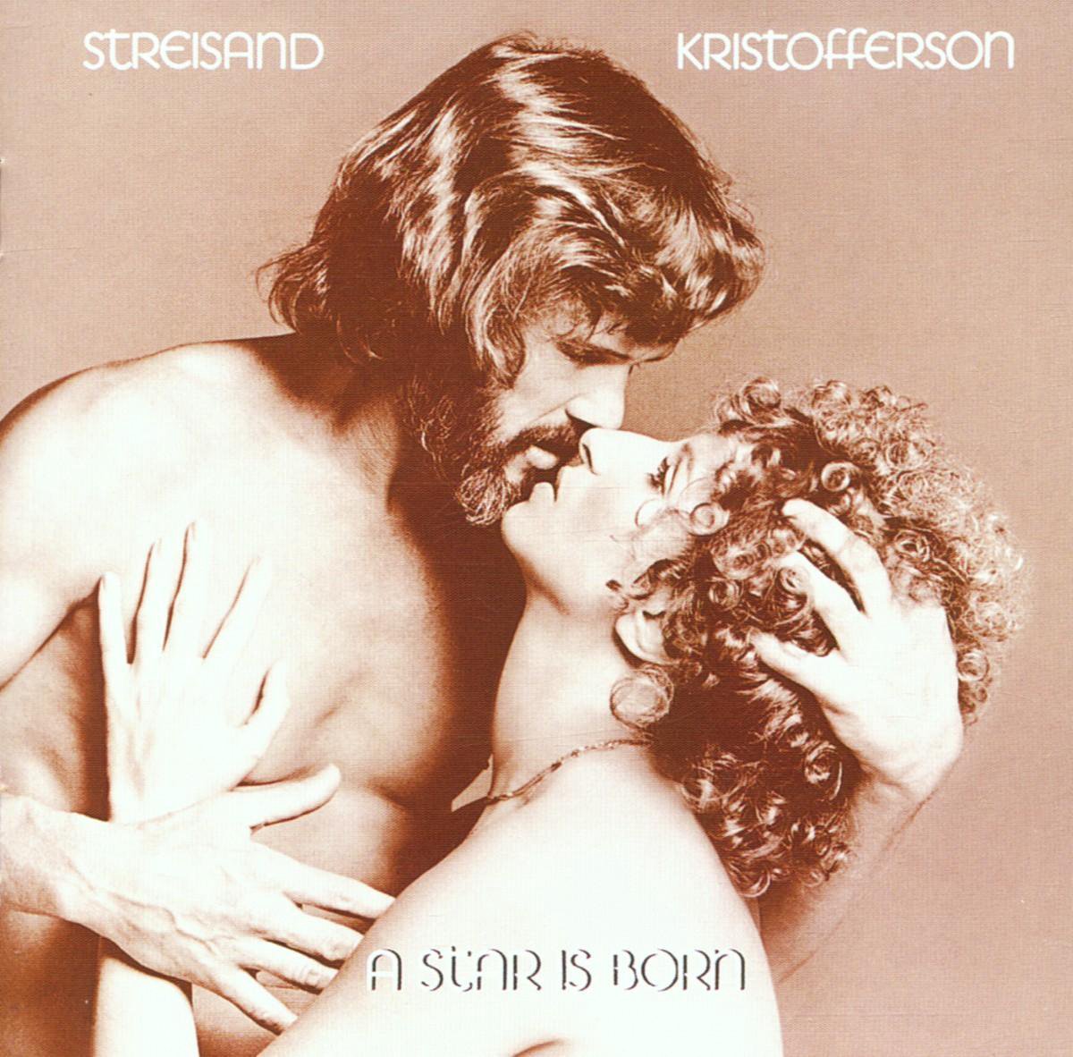 A Star Is Born - Barbra & Kris Krist Streisand