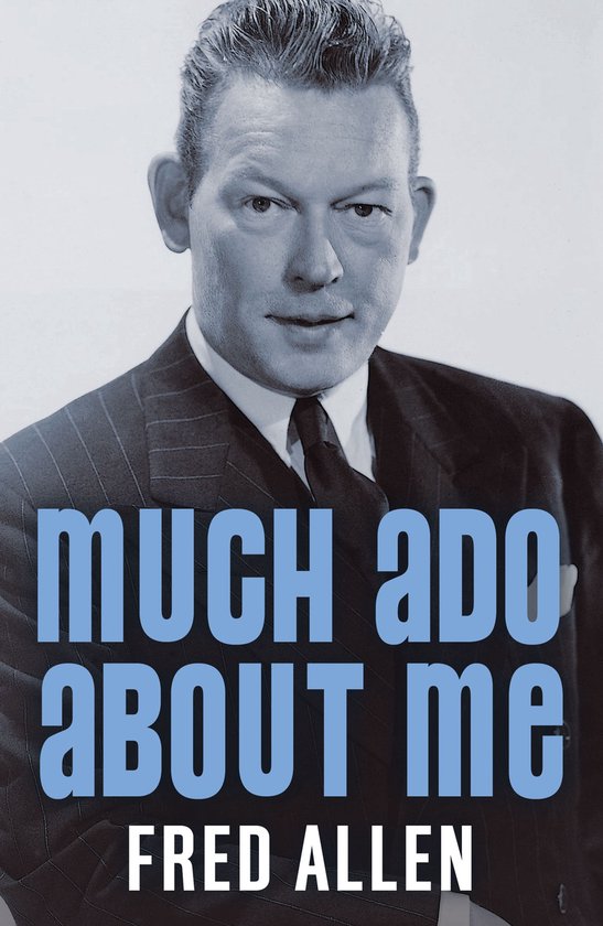 Much Ado About Me
