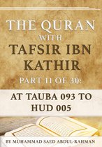 The Quran With Tafsir Ibn Kathir 11 - The Quran With Tafsir Ibn Kathir Part 11 of 30: At Tauba 093 To Hud 005