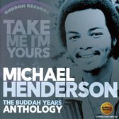 Take Me Im Yours: The Buddah Years Anthology