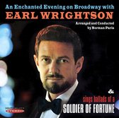 An Enchanted Evening On Broadway With Earl Wrightson / Ballads Of A Soldier Of Fortune