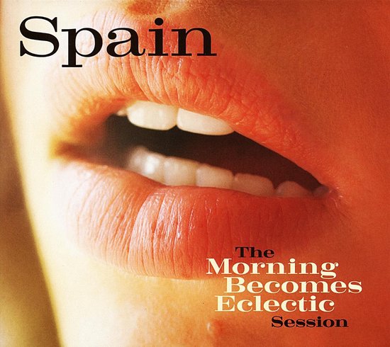 Spain - Morning Becomes Eclectic Session