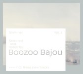 Shimmer Vol. 2 - A Selection Mixed By Bozoo Bajou