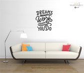 Muursticker - Dreams Dont Work - 58x71 - Zwart