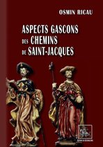 Arremouludas - Aspects gascons des Chemins de Saint-Jacques