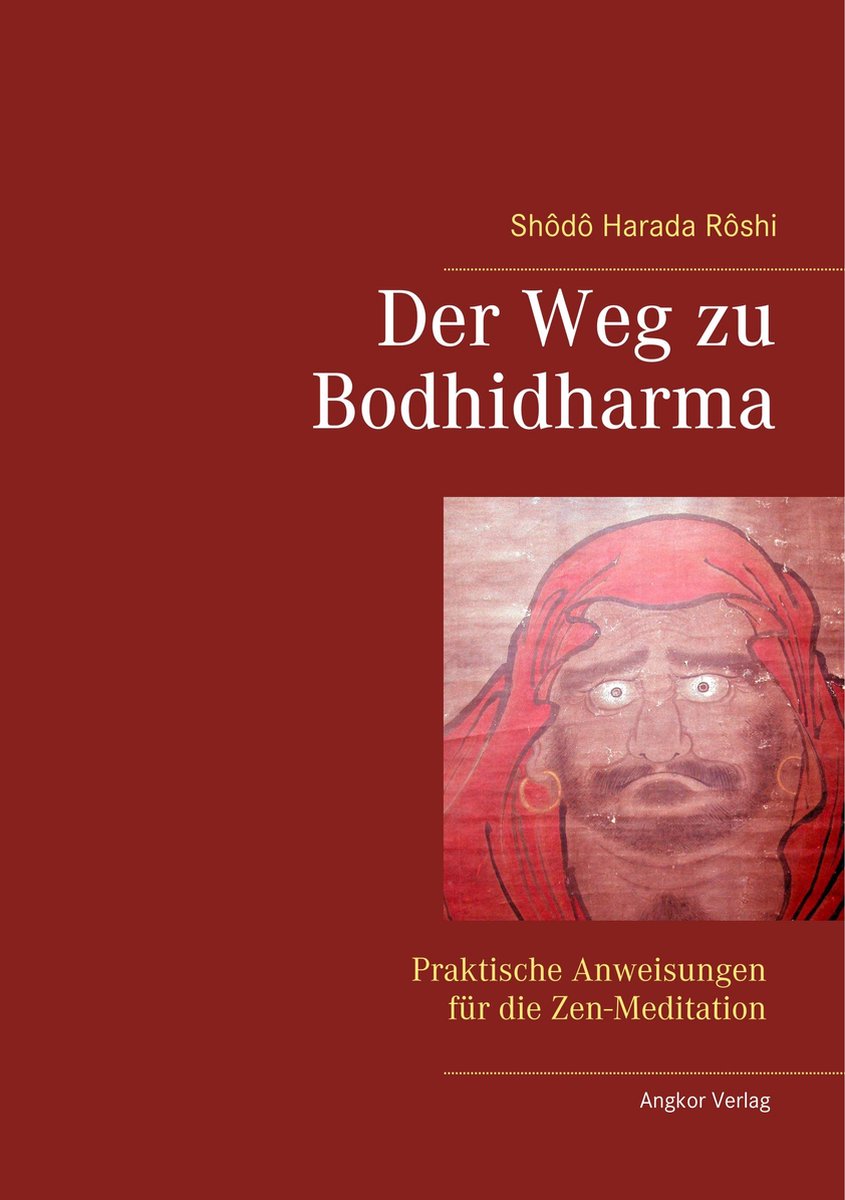 Der Weg zu Bodhidharma - Shodo Harada Roshi