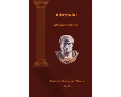 Aristoteles Staatsinrichting van Athene deel 2