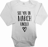 Baby rompertje see you in march uncle | Bekendmaking zwangerschap | Cadeau voor de liefste aanstaande oom | Bekendmaking zwangerschap rompertje voor oom in de maat 56.