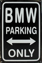 Wandbord - BMW parking only -20x30cm-