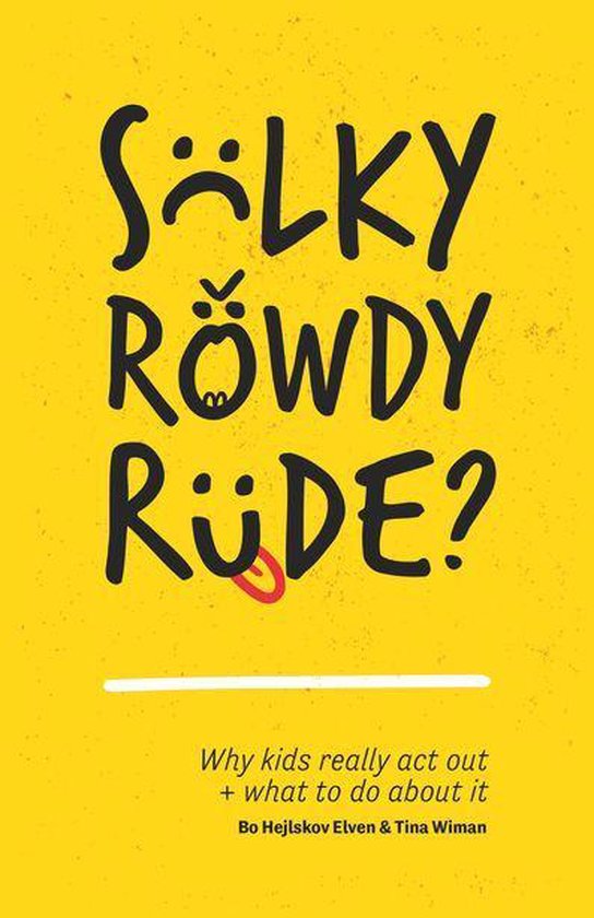 Sulky, Rowdy, Rude? - cover