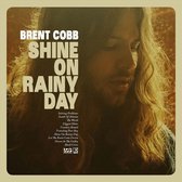 Brent Cobb - Shine On Rainy Day (2 LP)