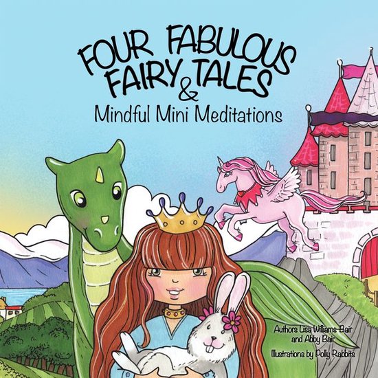 Four Fabulous Fairy Tales & Mindful Mini Meditations - cover