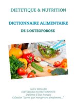 Savoir quoi manger, tout simplement... - - Dictionnaire alimentaire de l'ostéoporose