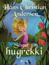 Hans Christian Andersen's Stories - Sögur um hugrekki