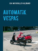 Motorroller-Bildbände 3 - Automatik Vespas