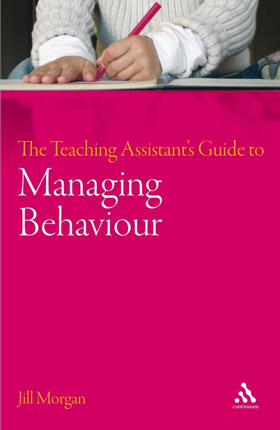 The Teaching Assistant's Guide to Managing Behaviour - cover