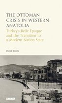 The Ottoman Crisis in Western Anatolia
