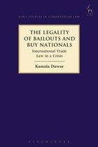 Hart Studies in Competition Law - The Legality of Bailouts and Buy Nationals