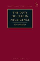 Hart Studies in Private Law - The Duty of Care in Negligence