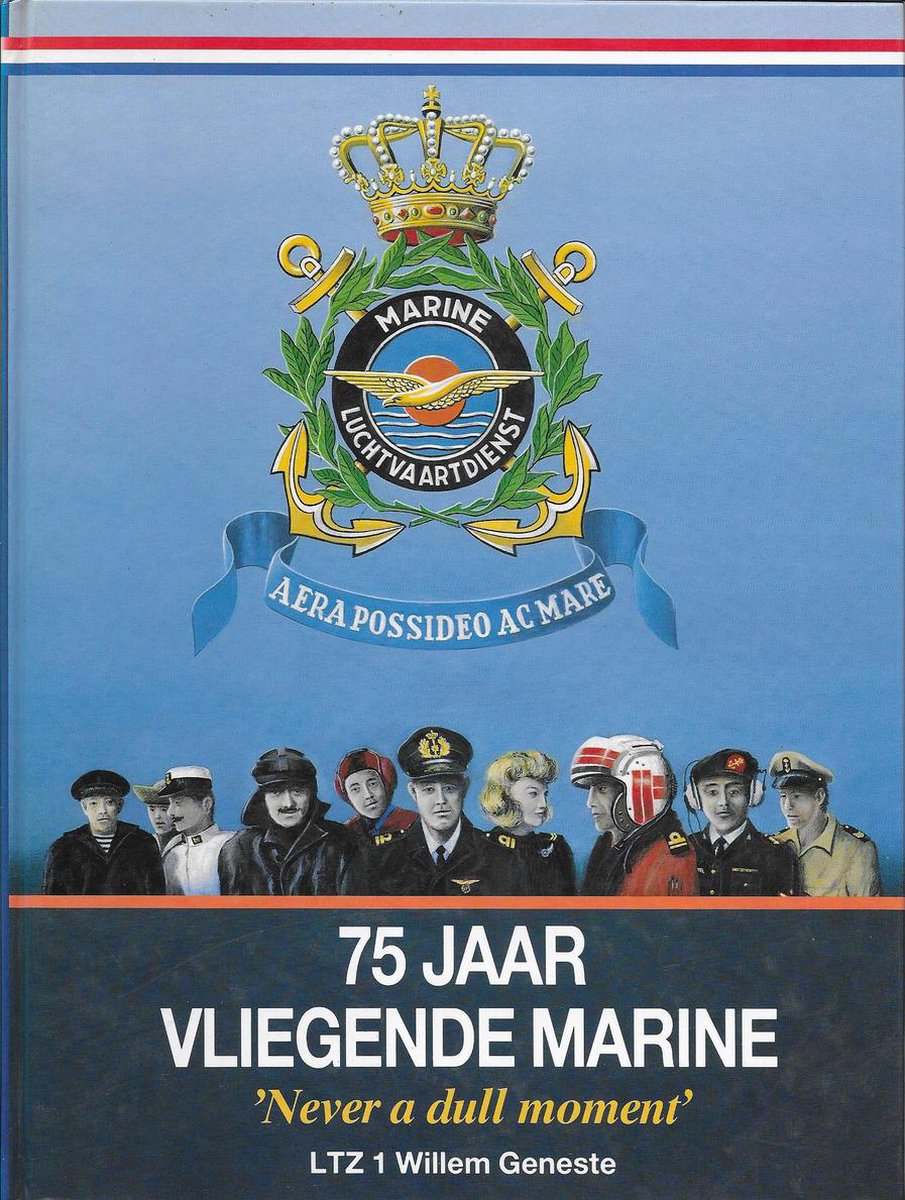 Omslag van 75 jaar vliegende marine never a dull moment