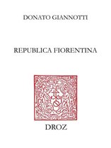 Travaux d'Humanisme et Renaissance - Republica fiorentina