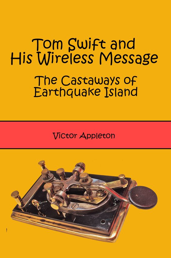 classic-books-for-young-adults-256-tom-swift-and-his-wireless-message