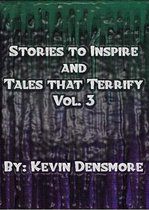 Omslag Stories to Inspire and Tales That Terrify.(Volume Three)