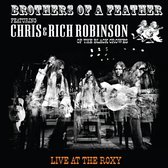 Live At The Roxy (Feat. Chris & Rich Robinson)